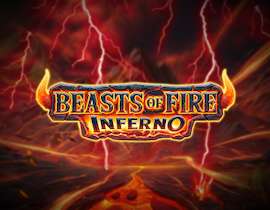 Beasts of Fire Inferno